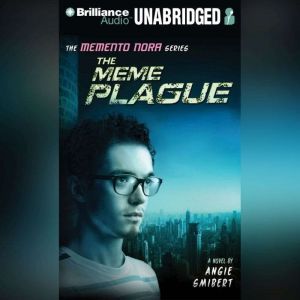 The Meme Plague, Angie Smibert