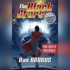 The Black Stars, Dan Krokos