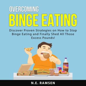 Overcoming Binge Eating, N.E. Ramsen