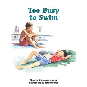 Too Busy to Swim, Katherine Scraper
