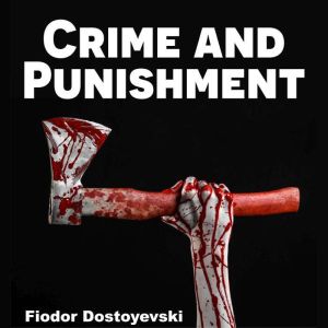 Crime and Punishment: Key Insights