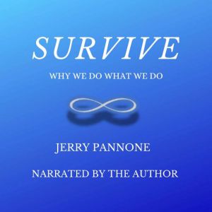 SURVIVE, Jerry Pannone
