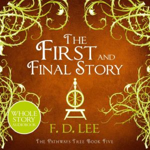 The First and Final Story, F. D. Lee