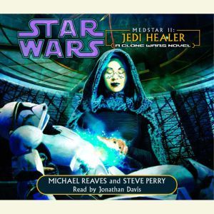 Star Wars MedStar II Jedi Healer, Michael Reaves