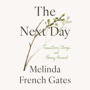 The Next Day, Melinda French Gates