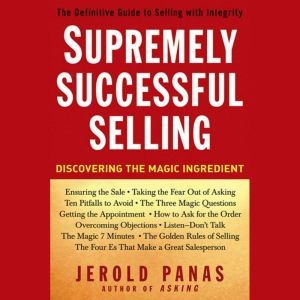 Supremely Successful Selling, Jerold Panas