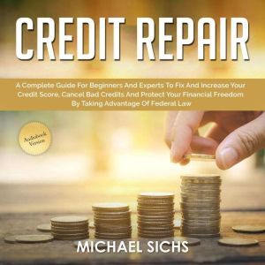 Credit Repair, Michael Sichs