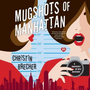 Mugshots of Manhattan, Christin Brecher