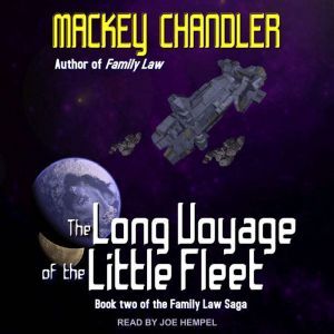 The Long Voyage of the Little Fleet, Mackey Chandler