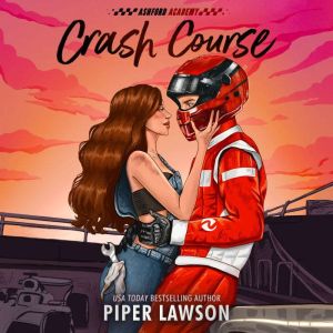 Crash Course, Piper Lawson