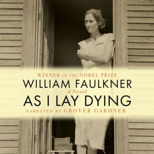 As I Lay Dying, William Faulkner