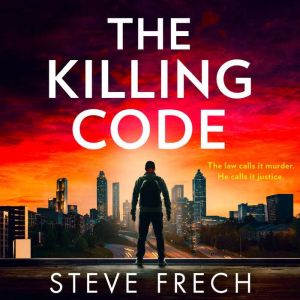 The Killing Code, Steve Frech