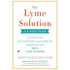 The Lyme Solution, Darin Ingels