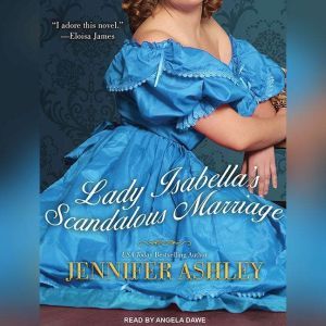 Lady Isabellas Scandalous Marriage, Jennifer Ashley