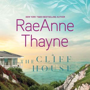 The Cliff House, RaeAnne Thayne