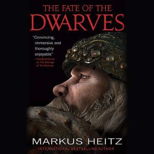 The Fate of the Dwarves, Markus Heitz