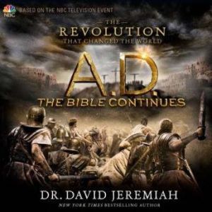 A.D. The Bible Continues, David Jeremiah