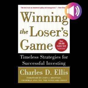 Winning the Loser's Game, Charles D. Ellis