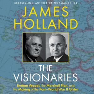 The Visionaries, James Holland