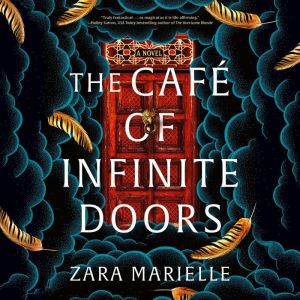 The Cafe of Infinite Doors, Zara Marielle
