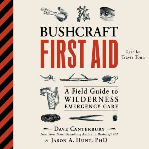 Bushcraft First Aid, Dave Canterbury