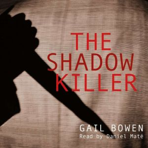 The Shadow Killer, Gail Bowen