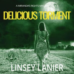 Delicious Torment, Linsey Lanier