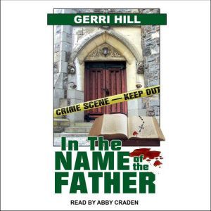 In the Name of the Father, Gerri Hill