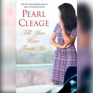Till You Hear From Me, Pearl Cleage