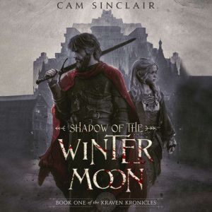 Shadow of the Winter Moon, Cam Sinclair