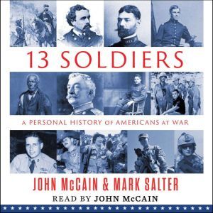 Thirteen Soldiers, John McCain