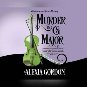 Murder in G Major, Alexia Gordon