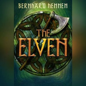 The Elven, Bernhard Hennen