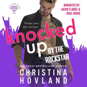 Knocked Up by the Rockstar, Christina Hovland