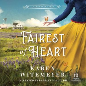 Fairest of Heart, Karen Witemeyer