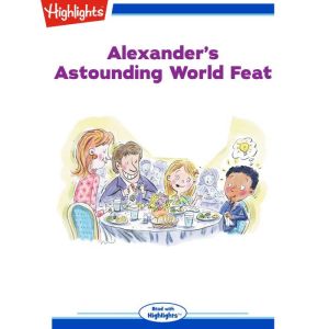 Alexanders Astounding World Feat, Bradford H. Robie