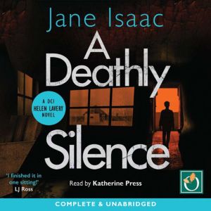 A Deathly Silence, Jane Isaac