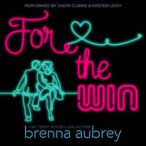 For The Win, Brenna Aubrey