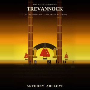 Trevannock, Anthony Adeloye