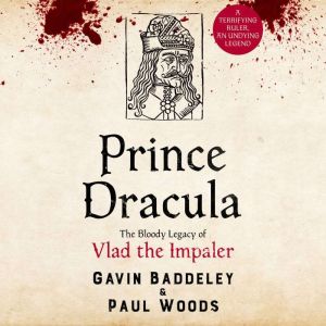 Prince Dracula, Gavin Baddeley