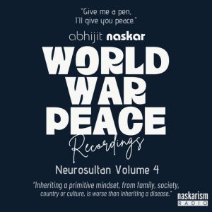Neurosultan Volume 4, Abhijit Naskar