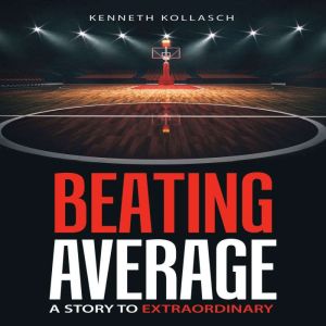Beating Average: A Story To Extraordinary