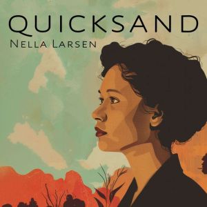 Quicksand, Nella Larsen