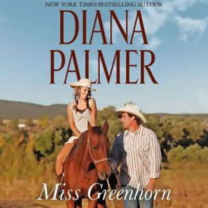 Miss Greenhorn, Diana Palmer
