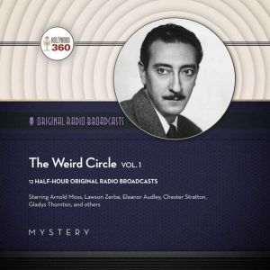 The Weird Circle, Vol. 1, Hollywood 360