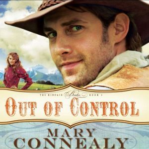 Out of Control, Mary Connealy