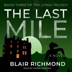 The Last Mile, Blair Richmond