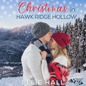 Christmas in Hawk Ridge Hollow, Ellie Hall