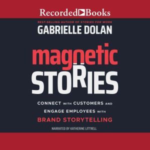 Magnetic Stories, Gabrielle Dolan