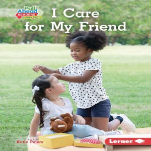 I Care for My Friend, Katie Peters